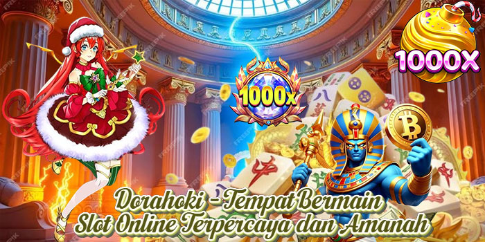 Dorahoki - Tempat Bermain Slot Online Terpercaya dan Amanah