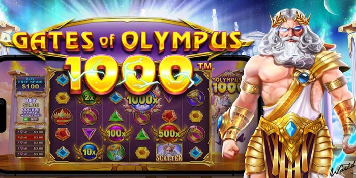 Teknik Slot Gates of Olympus 1000 Menuju Jackpot Besar Mudah