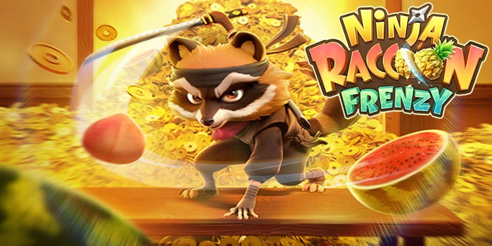 Cara Cerdas Berburu Jackpot Besar Slot Ninja Raccoon Frenzy